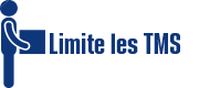 Limite les TMS